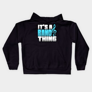 It's a Band Thing Musician Gift Kids Hoodie
